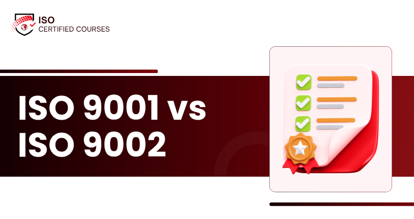ISO 9001 vs ISO 9002